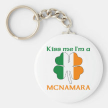Personalised Irish Kiss Me I'm Mcnamara Keychains