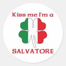 Personalised Italian Kiss Me I'm Salvatore Round Stickers