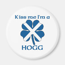 Personalised Scottish Kiss Me I'm Hogg Fridge Magnets