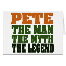 Pete - the Legend Greeting Cards
