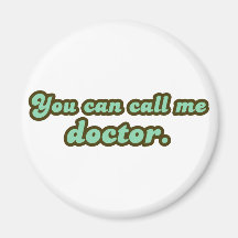 Ph.D. & Med School Graduation Gifts Magnets
