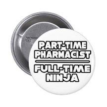 Pharmacist / Ninja Button