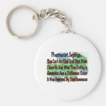 Pharmacist sayings "You Know You're Pharmacist IF" Keychain
