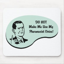 Pharmacist Voice Mouse Pad