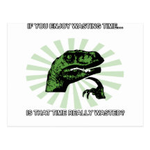 Philosoraptor Wasting Time Post Card