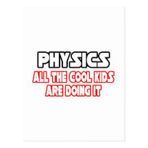 Physics...Cool Kids Postcards