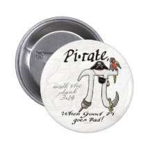 Pi rate Pirate Pi Day Shirts and Gifts Pinback Button
