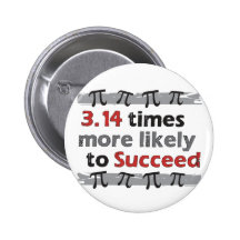 Pi Success Pinback Buttons