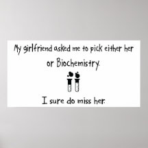 Pick Girlfriend or Biochemistry Print