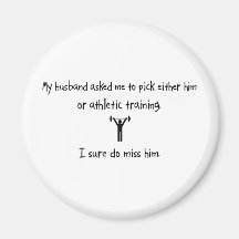 Pick Husband or Athletic Training Refrigerator Magnets