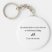 Pick Husband or Evolutionary Biology Keychain