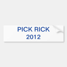 Pick Rick 2012 Bumper Sticker