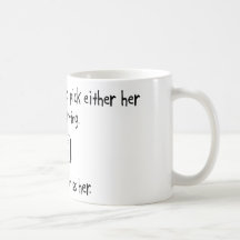 Pick Wife or Reporting Coffee Mug
