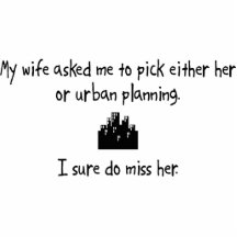 Pick Wife or Urban Planning Acrylic Cut Outs