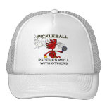Pickleball Paddles Well With Others Trucker Hats