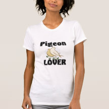 Pigeon Lover Tshirts