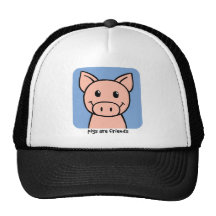 Pigs Are Friends Trucker Hats