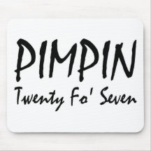 Pimpin Mousemats