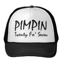 Pimpin Trucker Hats