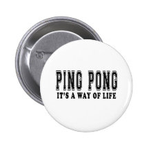 Ping Pong It's way of life