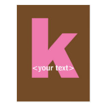 Pink and Brown Monogram - Letter K Postcard