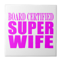 Pink Birthday Gifts for Wives : Super Wife Tile