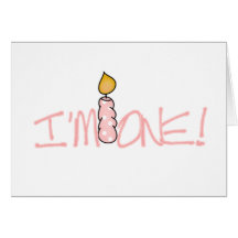 Pink Candle I'm One Birthday Greeting Card