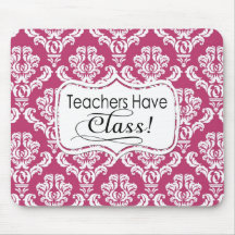 Pink Damask, Teachers Have Class Mousepads