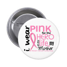 Pink For Hero In Life 2 Mother Breast Cancer