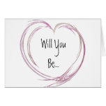 Pink Fractal Heart Be My Bridesmaid Greeting Cards