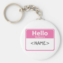 Pink Hello My Name is, <NAME> Keychain