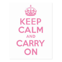 Pink Keep Calm And Carry On Post Card