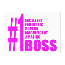 Pink Modern Bosses : Number One Boss Stretched Canvas Prints