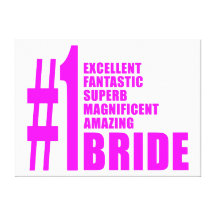 Pink Modern Brides : Number One Bride Stretched Canvas Print