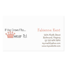 Pink Princess · If the Crown Fits ... Business Card Templates