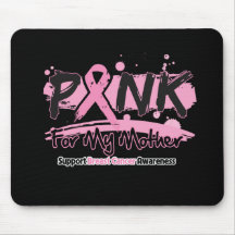 Pink Ribbon For My Mother Breast Cancer Mousepad