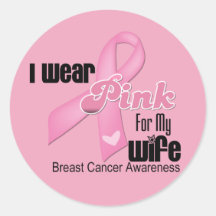 Pink Ribbon Wife Breast Cancer Round Sticker