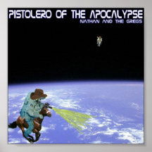 Pistolero of the Apocalypse Poster 1