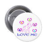 PIT BULL LOVE ME BUTTON