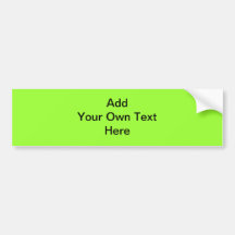 Plain Lime Green with black text. Custom Bumper Stickers