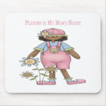 Planted in My Mum's Heart Mousepad