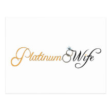 Platinum Wife Postcards