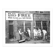 Play Golf Free (While Having Your Suit Pressed) Post Card