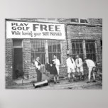 Play Golf Free (While Having Your Suit Pressed) Posters