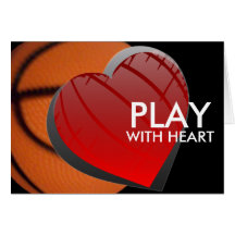 Play With Heart Basketball Greetings Card