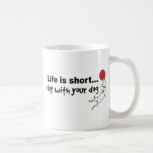 Play with Your Dog Coffee Mug