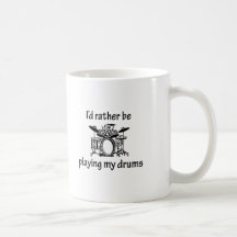 Playing My Drums Coffee Mugs