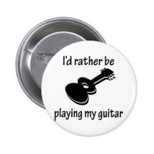 Playing My Guitar Pinback Button