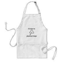 Playing My Triangle Apron
