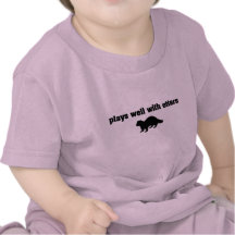 Plays Well With Otters T Shirts